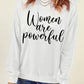 WOMEN ARE POWERFUL Graphic Sweatshirt