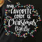 Plus Size MY FAVORITE COLOR IS CHRISTMAS LIGHTS Striped T-Shirt