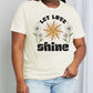 Simply Love Full Size LET LOVE SHINE Graphic Cotton Tee
