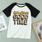 HERE FOR A GOOD TIME Tee Shirt
