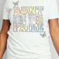 Simply Love Full Size DONT HIDE YOUR PRIDE Graphic Cotton Tee