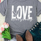 LOVE EVERYBODY Short Cuffed Sleeve T-Shirt