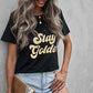 SLAY GOLDEN Distressed Round Neck Tee