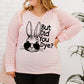 Plus Size BUT DID YOU DYE Graphic Easter Tee