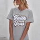 FAITH OVER FEAR Graphic Round Neck Tee