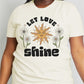 Simply Love Full Size LET LOVE SHINE Graphic Cotton Tee