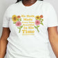 Simply Love Full Size HE HATH MADE EVERY THING BEAUTIFUL IN HIS TIME ECCLESIATES 3:11 Graphic Cotton Tee