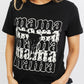 mineB I Got It From My Mama Full Size Graphic Tee in Black