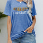 I DO CRAFTS Round Neck T-Shirt