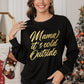 MAMA IT'S COLD OUTSIDE Graphic Dropped Shoulder Sweatshirt