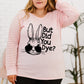 Plus Size BUT DID YOU DYE Graphic Easter Tee