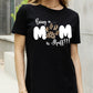 Simply Love Full Size BEING A MOM IS RUFF Graphic Cotton Tee