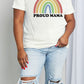 Simply Love Full Size PROUD MAMA Rainbow Graphic Cotton Tee