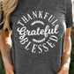 THANKFUL GRATEFUL BLESSED Graphic Crewneck Tee